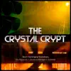 Various Artists - The Crystal Crypt (Original Soundtrack) - EP